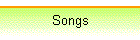 Songs